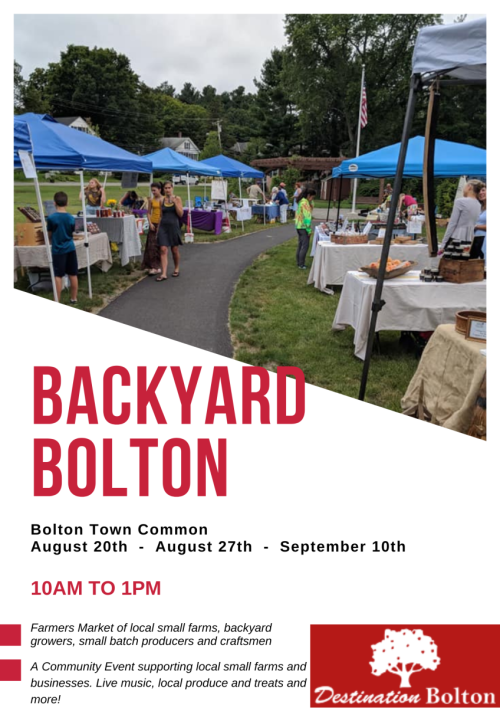 Backyard Bolton will be held August 20, August 27 and September 10 from 10 to 1pm on the Common
